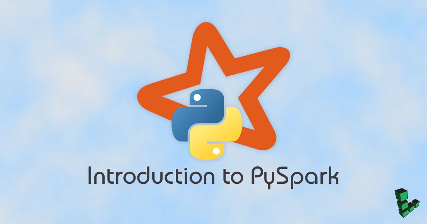Introduction to PySpark Introduction to PySpark